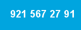921 567 27 91